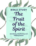 Fruit of The Spirit Bible Study
